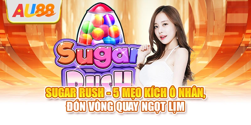 Sugar Rush